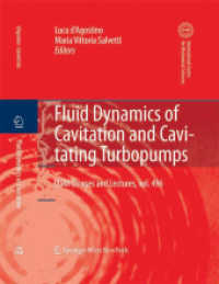 Fluid Dynamics of Cavitation and Cavitating Turbopumps (CISM International Centre for Mechanical Sciences) 〈No. 496〉