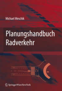 Planungshandbuch Radverkehr （2008. 230 S. m. 80 Abb. 23,5 cm）
