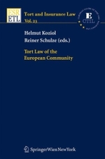 ＥＣの不法行為法<br>Tort Law of the European Community (Tort and Insurance Law) 〈Vol. 23〉