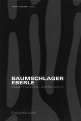 Baumschlager Eberle Annäherungen : Dtsch.-Engl. （2008. 144 S. m. 80 Farbabb.）