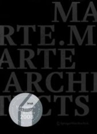 marte.marte : architektur 1996-2008. Dtsch.-Engl. （2008. 320 S. m. 650 Farbabb.）
