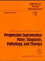 Progressive Supranuclear Palsy : Diagnosis, Pathology and Therapy (Journal of Neural Transmission. Supplementa)