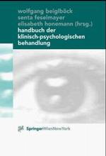 Handbuch Der Klinisch-Psychologischen Behandlung