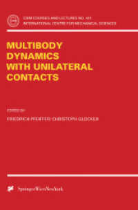 Multibody Dynamics with Unilateral Contacts (Cism International Centre for Mechanical Sciences Courses and Lectures)
