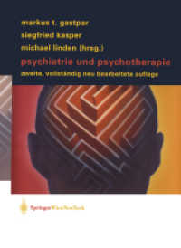 Psychiatrie und Psychotherapie （2., neubearb. Aufl. 2003. XVIII, 468 S. m. 54 Abb. 28 cm）