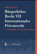 Ba1/4rgerliches Recht VII. Internationales Privatrecht (Springers Kurzlehrbucher Der Rechtswissenschaft)