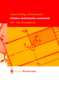 Höhere Technische Mechanik : Lehr- und Übungsbuch (SpringerTechnik) （2002. IX, 177 S. m. 62 Abb. 24,5 cm）