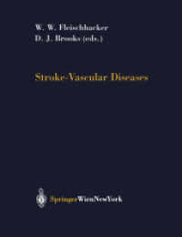 Stroke-Vascular Diseases (Journal of Neural Transmission Suppl.63) （2003. V, 147 p. w. 16 ill.）
