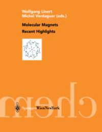 Molecular Magnets : Recent Highlights (Monatshefte für Chemie Bd.133) （2003. 220 p.）