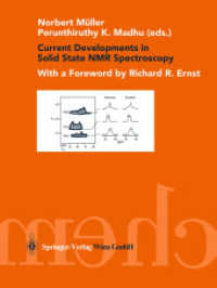 Current Developments in Solid State NMR Spectroscopy （2003. VIII, 132 p.）