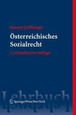 Österreichisches Sozialrecht (Springers Kurzlehrbücher der Rechtswissenschaft) （7., aktualis. Aufl. 2008. XVI, 149 S. 23,5 cm）