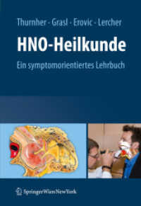 HNO-Heilkunde : Ein symptomorientiertes Lehrbuch （2010. 250 S. 242 mm）