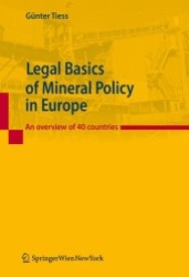 欧州諸国の鉱業政策：法的基礎<br>Legal Basics of Mineral Policy in Europe : An overview of 40 countries （2011. 300 p. 242 mm）