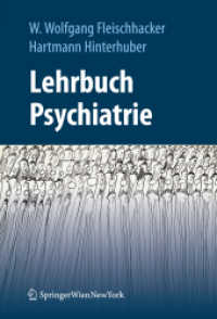 Lehrbuch Psychiatrie （2012. XVIII, 587 S. 242 mm）