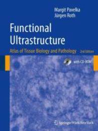 Functional Ultrastructure : Atlas of Tissue Biology and Pathology （2 HAR/CDR）