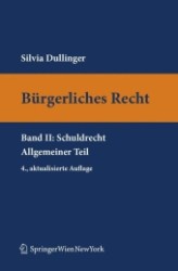 Bürgerliches Recht (f. Österreich). Bd.2 Schuldrecht, Allgemeiner Teil (Springers Kurzlehrbücher der Rechtswissenschaft) （4. Aufl. 2010. 200 S. 23,5 cm）