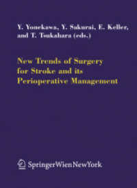 New Trends of Surgery for Cerebral Stroke and its Perioperative Management (Acta Neurochirurgica Supplementum 94)