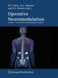 Operative Neuromodulation : Volume 1: Functional Neuroprosthetic Surgery. An Introduction (Acta Neurochirurgica Supplementum 97/1)