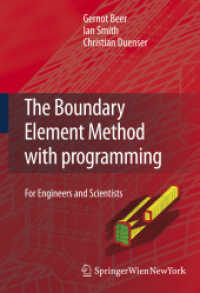 The Boundary Element Method with Programming : For Engineers and Scientists