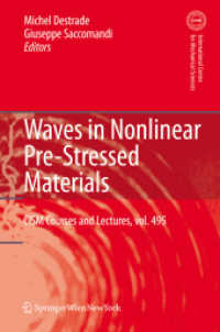Waves in Nonlinear Pre-Stressed Materials (CISM International Centre for Mechanical Sciences 495)