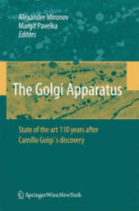 The Golgi Apparatus : State of the art 110 years after Camillo Golgi's discovery