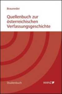 Quellenbuch zur österreichischen Verfassungsgeschichte 1848-1955 : Studienbuch (Studienbuch) （2012. VI, 144 S. 239 mm）