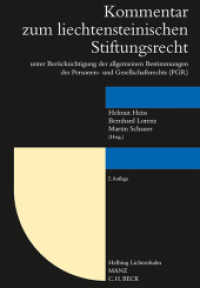 Kommentar zum liechtensteinischen Stiftungsrecht : unter Berücksichtigung der allgemeinen Bestimmungen des Personen- und Gesellschaftsrechts (PGR) （2. Aufl. 2022. 1646 S.）