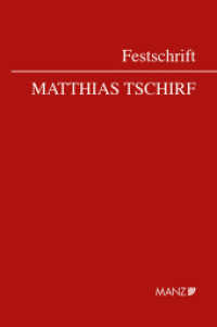 Festschrift Tschirf (Festschrift) （2022. XII, 478 S.）