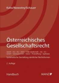 Österreichisches Gesellschaftsrecht : Systematische Darstellung sämtlicher Rechtsformen. Inkl. Erratum (Handbuch) （2. Aufl. 2017. XL, 1734 S. 247 mm）