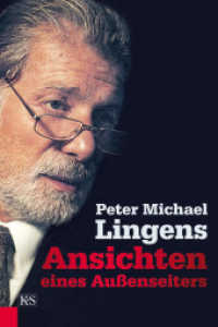 Ansichten eines Au&szlig;enseiters （2009. 507 S. Fototaf. 24,5 cm）