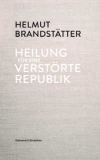 Heilung für eine verstörte Republik （2022. 160 S. 215 mm）