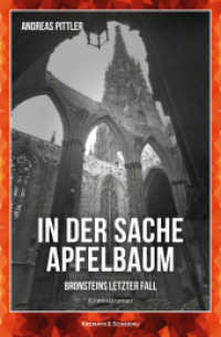 In der Sache Apfelbaum : Bronsteins letzter Fall - Kriminalroman （1. 2025. 272 S. 205 mm）