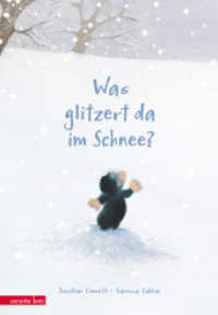 Was glitzert da im Schnee? : Bilderbuch （8. Aufl. 2011. 32 S. durchgehend farbig illustriert. 299.00 mm）