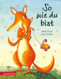 So wie du bist, Geschenkbuch-Ausgabe : Miniaturbuch （8. Aufl. 2012. 32 S. m. zahlr. bunten Bild. 207.00 mm）
