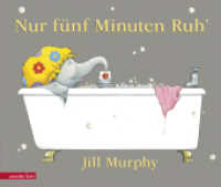 Nur fünf Minuten Ruh' : Bilderbuch （3. Aufl. 2017. 32 S. 235.00 x 280.00 mm）