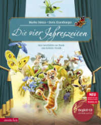 Die vier Jahreszeiten (Das musikalische Bilderbuch mit CD und zum Streamen) : Eine Geschichte zur Musik von Antonio Vivaldi. 58 Min.. CD Standard Audio Format (Das musikalische Bilderbuch mit CD und zum Streamen) （5. Aufl. 2017. 32 S. durchgehend farbig illustriert. 305.00 mm）