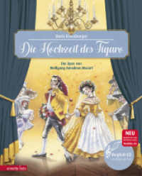 Die Hochzeit des Figaro (Das musikalische Bilderbuch mit CD und zum Streamen) : Die Oper von Wolfgang Amadeus Mozart. CD Standard Audio Format (Das musikalische Bilderbuch mit CD und zum Streamen) （2018. 32 S. durchgehend farbig illustriert. 300.00 mm）