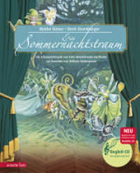 Ein Sommernachtstraum (Das musikalische Bilderbuch mit CD und zum Streamen) : Die Schauspielmusik von Felix Mendelssohn Bartholdy zur Komödie von William Shakespeare. CD Standard Audio Format (Das musikalische Bilderbuch mit CD und zum Streamen) （3. Aufl. 2018. 32 S. m. zahlr. bunten Bild. 300.00 mm）