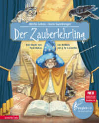 Der Zauberlehrling (Das musikalische Bilderbuch mit CD und zum Streamen) : Das Konzert von Paul Dukas zur Ballade von Johann Wolfgang von Goethe. CD Standard Audio Format (Das musikalische Bilderbuch mit CD und zum Streamen) （2. Aufl. 2018. 32 S. durchgehend farbig illustriert. 300.00 mm）