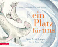 (K)ein Platz für uns : Bilderbuch （1. Auflage. 2019. 40 S. durchgehend farbig illustriert. 230.00 x 280.0）
