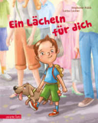 Ein Lächeln für dich : Bilderbuch （2020. 32 S. m. zahlr. bunten Bild. 275.00 mm）