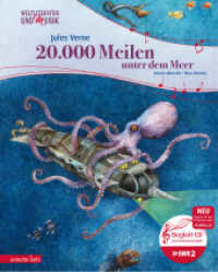 20.000 Meilen unter dem Meer (Weltliteratur und Musik mit CD und zum Streamen, Bd.) : CD Standard Audio Format.Gekürzte Ausgabe.Illustrierte Ausgabe (Weltliteratur und Musik mit CD und zum Streamen) （2020. 32 S. durchgehend farbig illustriert. 300.00 mm）