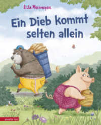 Bär & Schwein - Ein Dieb kommt selten allein (Bär & Schwein, Bd. 2) : Bilderbuch （2022. 32 S. durchgehend farbig illustriert. 300.00 mm）