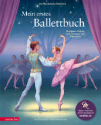 Mein erstes Ballettbuch : Berühmte Ballette zum Träumen und Mittanzen. CD Standard Audio Format （1. Auflage. 2023. 48 S. durchgehend farbig illustriert. 300.00 mm）