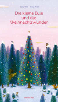 Die kleine Eule und das Weihnachtswunder : Bilderbuch.Ungekürzte Ausgabe （2. Aufl. 2023. 48 S. 340.00 mm）