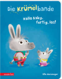Die Krümelbande - Hallo Baby, fertig, los! （1. Auflage. 2023. 22 S. 214.00 mm）