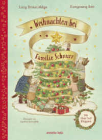 Weihnachten bei Familie Schnurr （1. Auflage. 2023. 26 S. 278.00 mm）