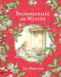 Brombeerhag im Winter : Bilderbuch （1. Auflage. 2023. 40 S. 280.00 mm）