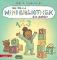 Die kleine Mini-Bibliothek der Zahlen - Ein Pappbilderbuch zum Zählenlernen (Die Mini-Bibliothek der Wörter) (Die Mini-Bibliothek der Wörter) （2024. 24 S. 210.00 mm）