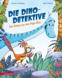 Die Dino-Detektive : Das Rätsel um den Popo-Biss. Bilderbuch （2025. 32 S. 275.00 mm）